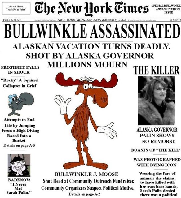 Palin assassinates Bullwinkle in national tragedy
