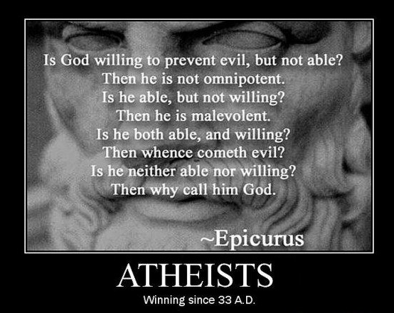 Atheist's Motivational poster with Epicurus quote