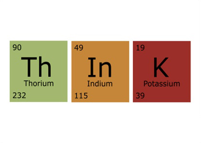 Thorium, Indium, Potassium aka ThInK