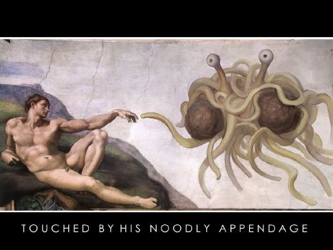 Flying Spaghetti Monster - Touched by his noodly appendage.